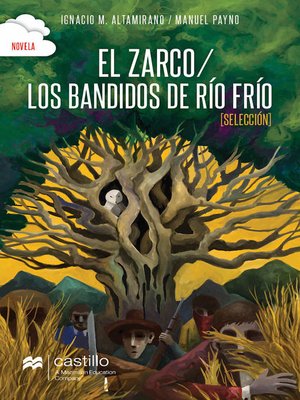 cover image of El zarco/Los bandidos de Río Frío